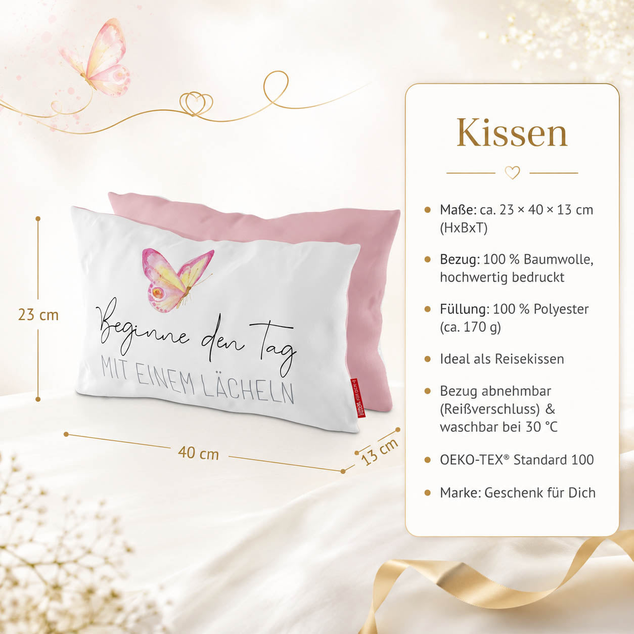 Produktdetails Kissen: 23 x 40 x 13 cm, Bezug 100 Prozent Baumwolle, Füllung 100 Prozent Polyester 170 g, waschbar bei 30 Grad, OEKO-TEX Standard 100