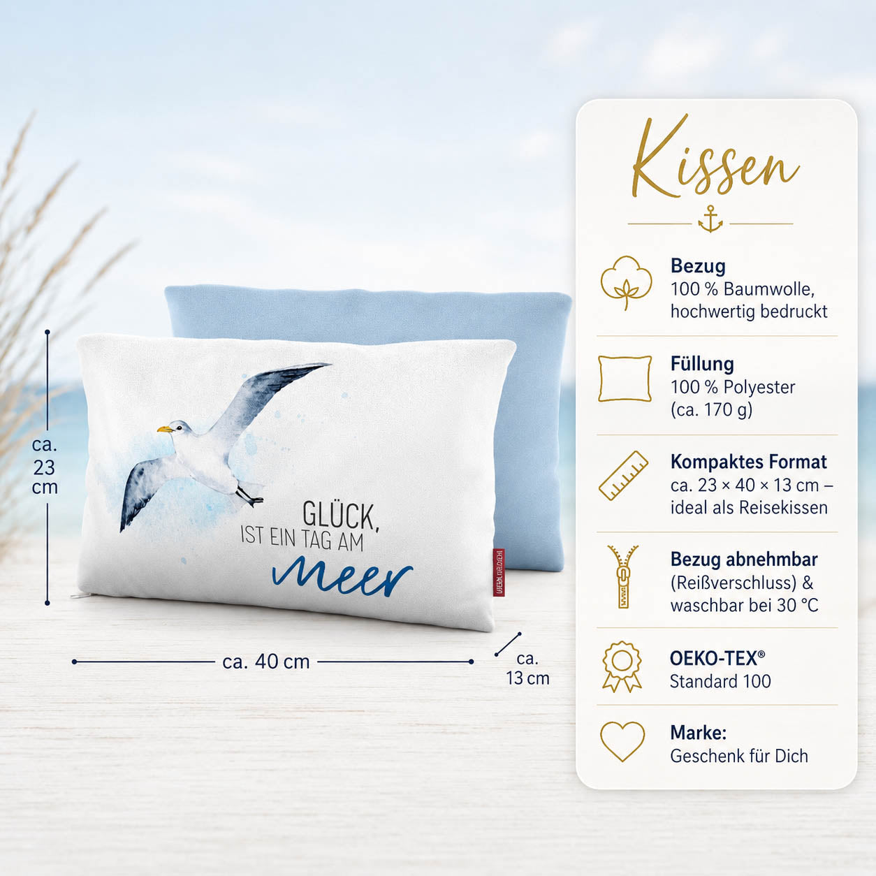 Produktdetails Kissen: 23 x 40 x 13 cm, Bezug 100 Prozent Baumwolle, Füllung 100 Prozent Polyester 170 g, waschbar bei 30 Grad, OEKO-TEX Standard 100