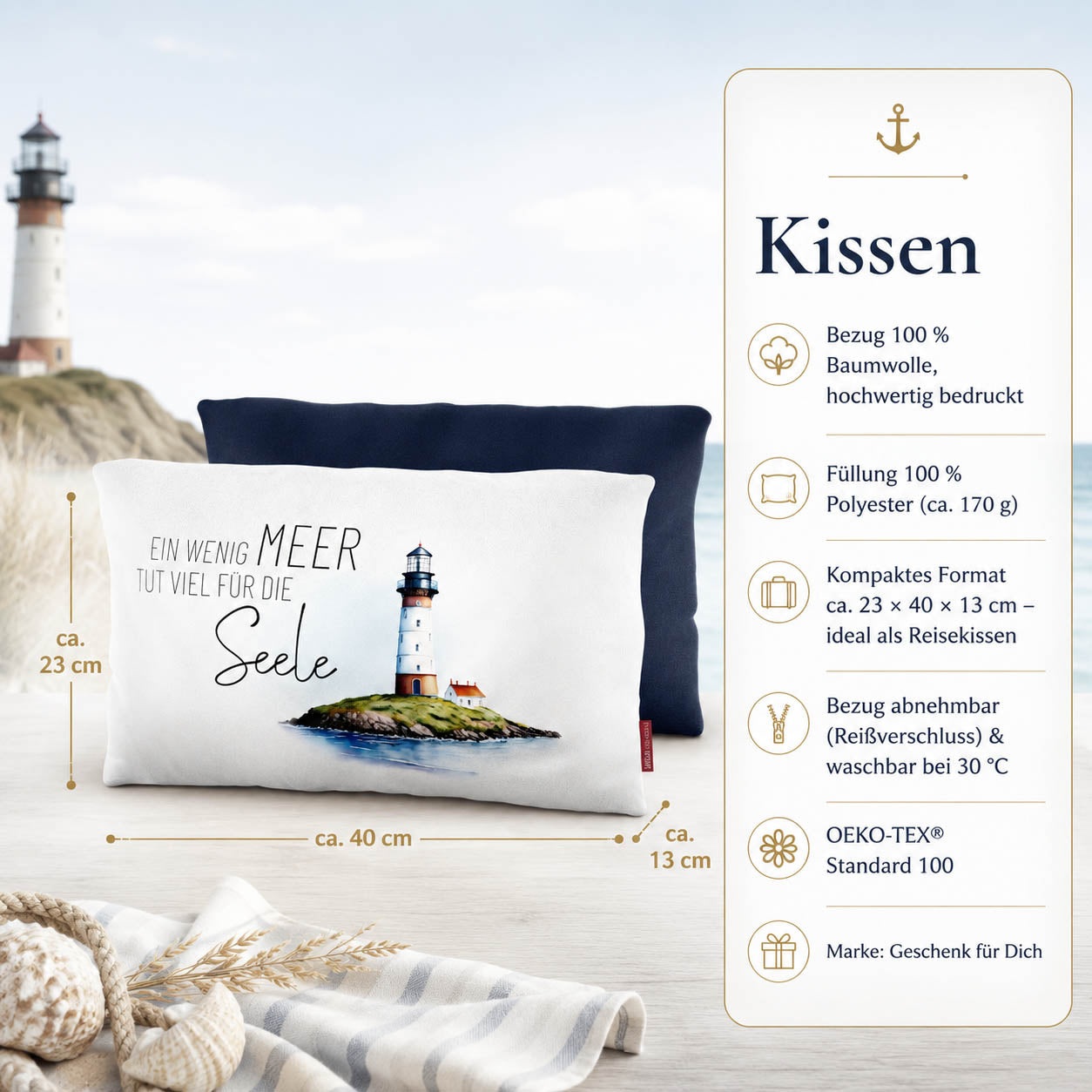 Produktdetails Kissen: 23 x 40 x 13 cm, Bezug 100 Prozent Baumwolle, Füllung 100 Prozent Polyester 170 g, waschbar bei 30 Grad, OEKO-TEX Standard 100