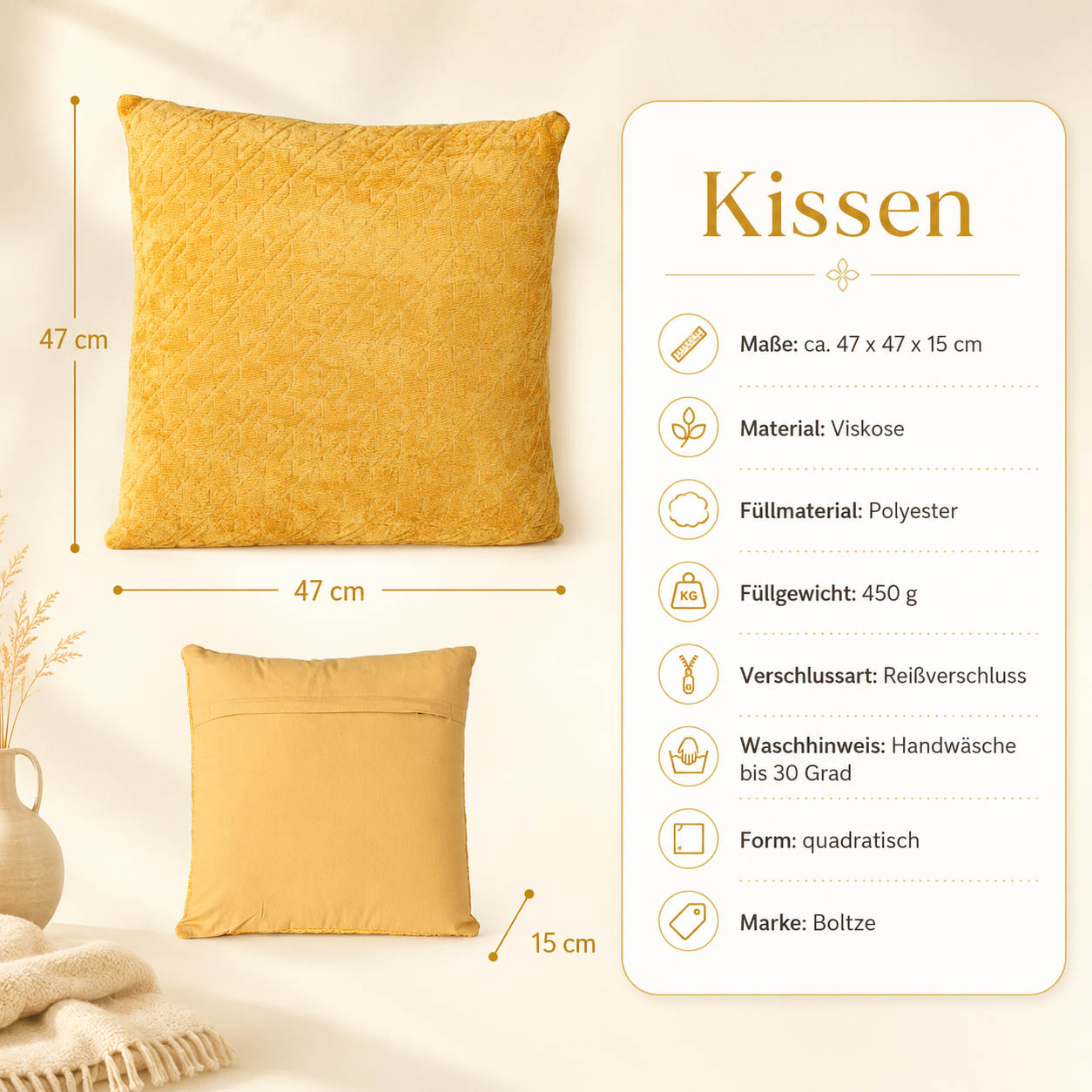 Produktdetails Sofakissen senfgelb: 47x47x15 cm, Viskose, Füllung 450 g, Reißverschluss, Handwäsche bis 30 Grad