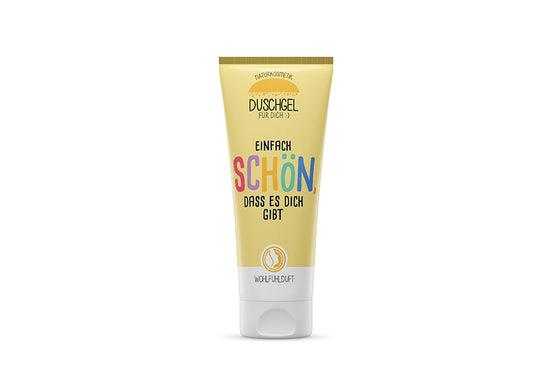 Naturkosmetik Duschgel Einfach schön dass es dich gibt in Gelb – Geschenk für Dich