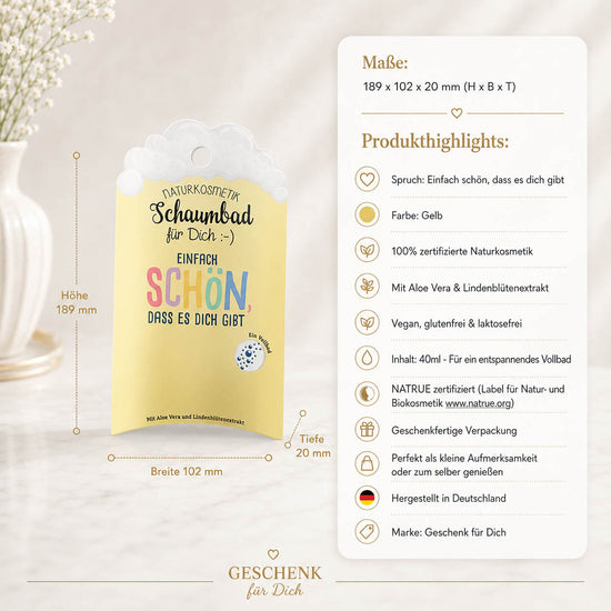 Naturkosmetik Schaumbad „Einfach schön, dass es dich gibt“ Gelb – Geschenk für Dich (Highlight)
