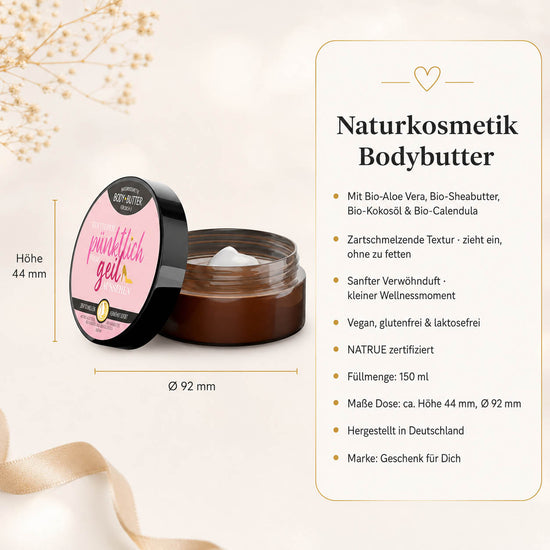 Infografik Bodybutter „Entweder pünktlich oder geil aussehen“: 150 ml, NATRUE-Naturkosmetik, vegan, Bio-Sheabutter