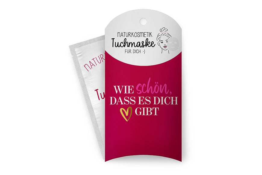 117713 Geschenk für Dich Naturkosmetik Tuchmaske Wie schön, dass es Dich gibt