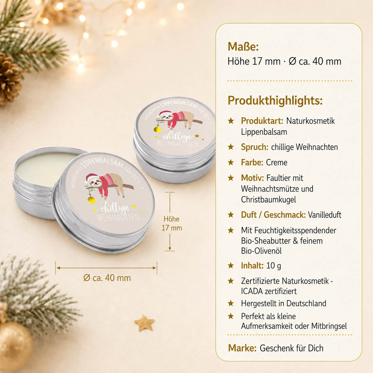 Lippenbalsam chillige Weihnachten Faultier – Highlights, Höhe 17 mm Ø 40 mm, Vanilleduft, ICADA, 10 g