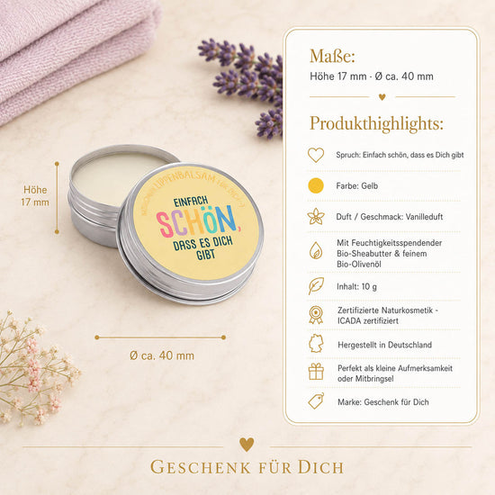 Naturkosmetik Lippenbalsam „Einfach schön, dass es dich gibt“ Gelb – Geschenk für Dich (Highlight)