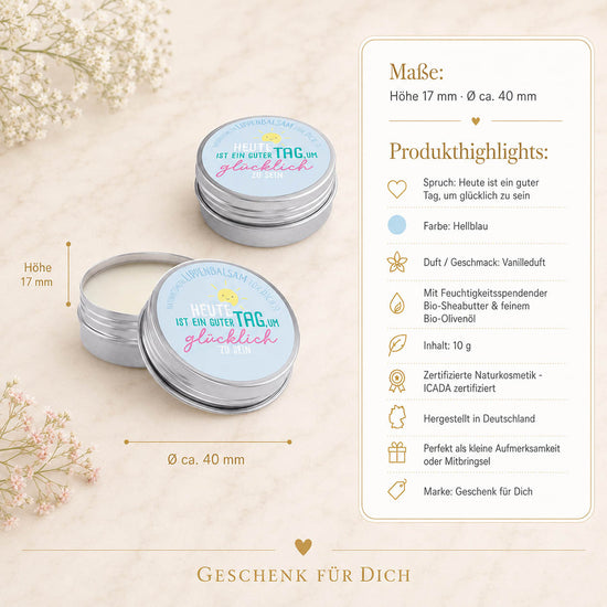 Naturkosmetik Lippenbalsam „Heute ist ein guter Tag, um glücklich zu sein“ Hellblau – Geschenk für Dich (Highlight)