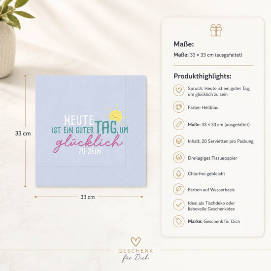 Servietten Heute ist ein guter Tag – Produktdetails & Maße