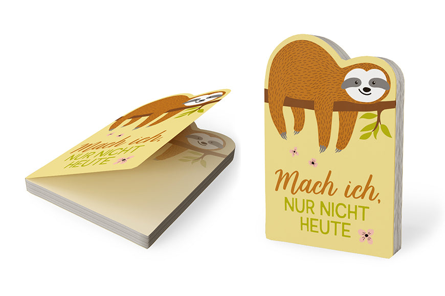 185677 Geschenk für Dich Notizblock Faultier mit Aufschrift Mach ich, nur nicht heute