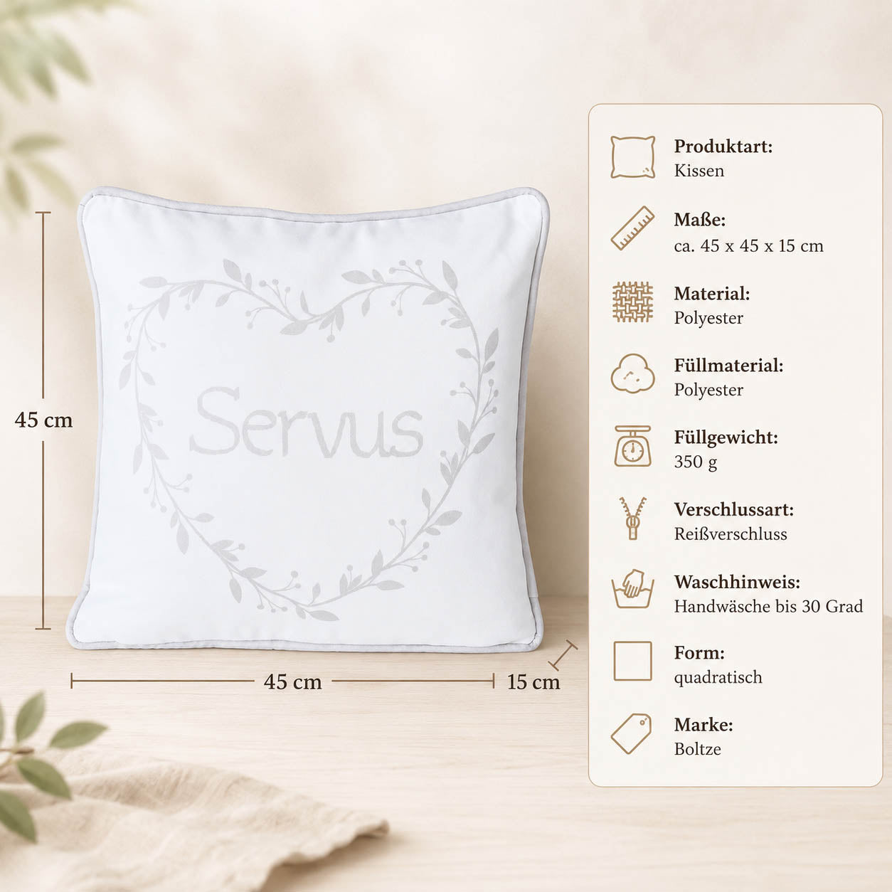 Kissen „Servus" – Maße und Materialangaben
