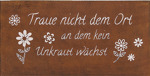 3839600-traue-nicht-dem-ort-an-dem-kein-unkraut-w-chstfzjhbbbmwkgh8