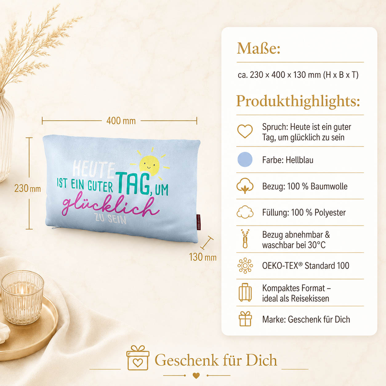 Kissen „Heute ist ein guter Tag, um glücklich zu sein“ Hellblau – Geschenk für Dich (Highlight)