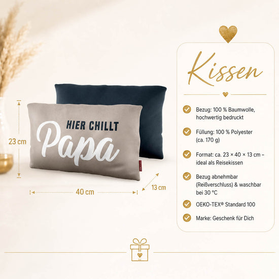 Kissen „Hier chillt Papa“ – 23 x 40 x 13 cm, Baumwollbezug, OEKO-TEX Standard 100