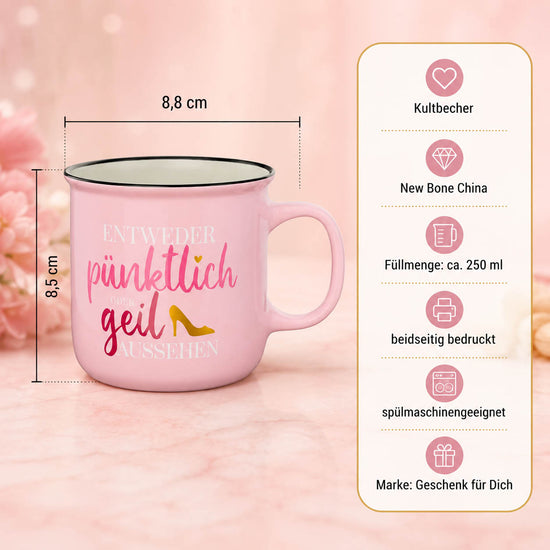 Kultbecher Entweder pünktlich oder geil aussehen – Highlights: New Bone China, 250 ml, Höhe 85 mm, Durchmesser 88 mm, schwarzer Rand im Retro-Look, beidseitig bedruckt