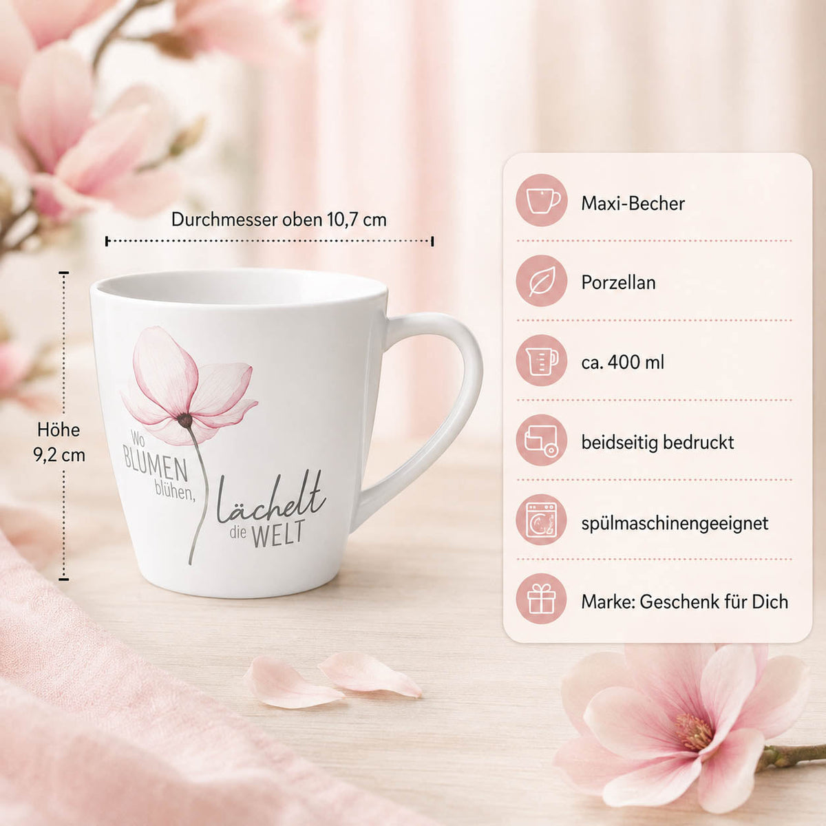 Maxi Becher „Wo Blumen blühen, lächelt die Welt" – Porzellan, 400 ml, spülmaschinengeeignet