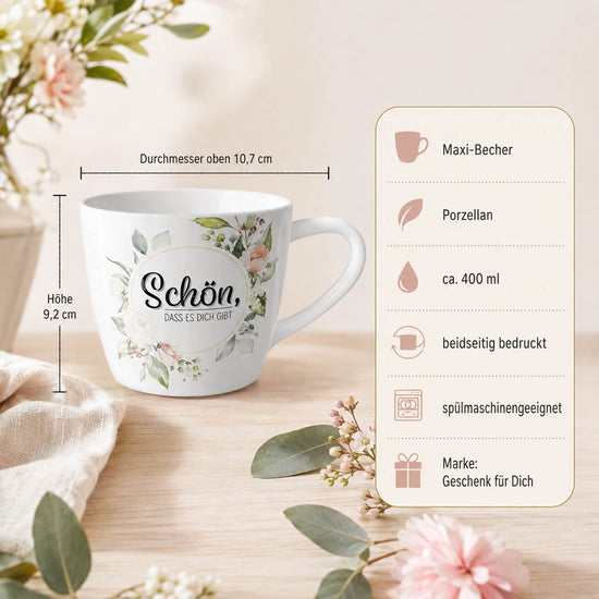 Maxi Becher „Schön, dass es Dich gibt" Lovely – Porzellan, 400 ml, spülmaschinengeeignet