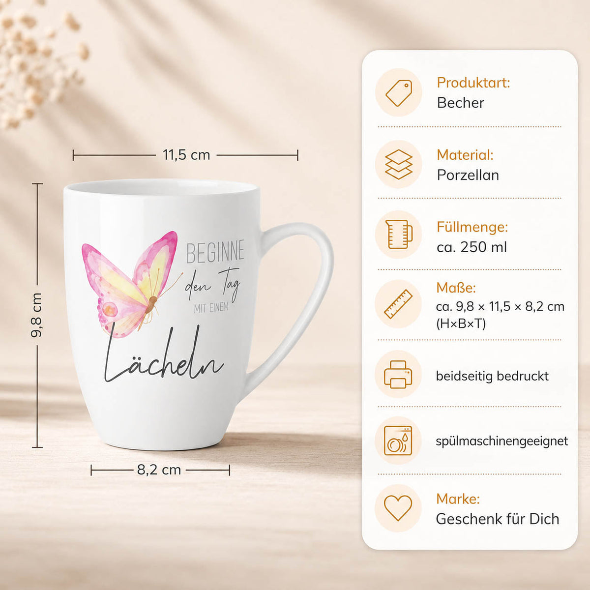 Tasse „Beginne den Tag mit einem Lächeln“ – Porzellan, 250 ml, ca. 9,8 × 11,5 × 8,2 cm, beidseitig bedruckt, spülmaschinengeeignet