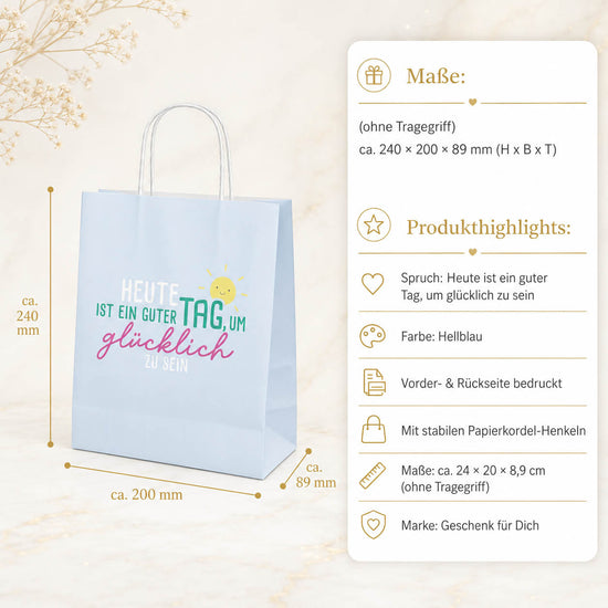 Geschenktüte „Heute ist ein guter Tag, um glücklich zu sein“ Hellblau – Geschenk für Dich (Highlight)